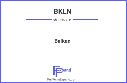 Full form of BKLN