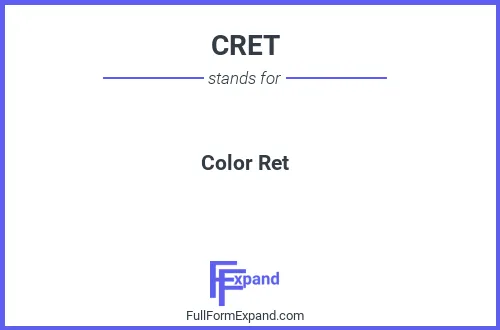 Full form of CRET