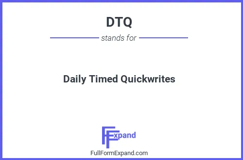 Full form of DTQ