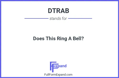 Full form of DTRAB