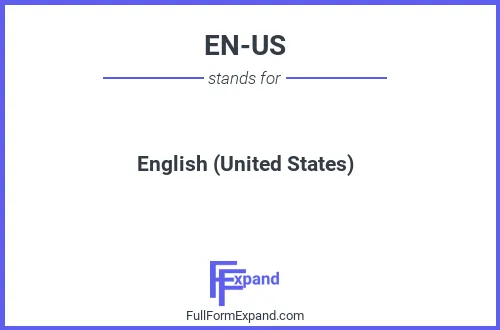 Full form of EN-US