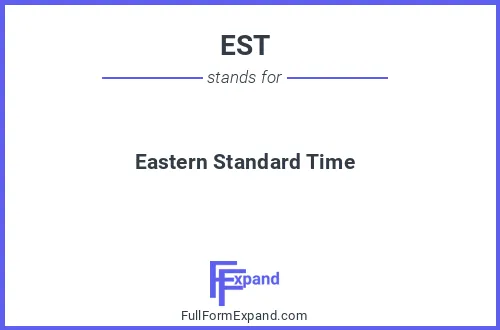 Full form of EST