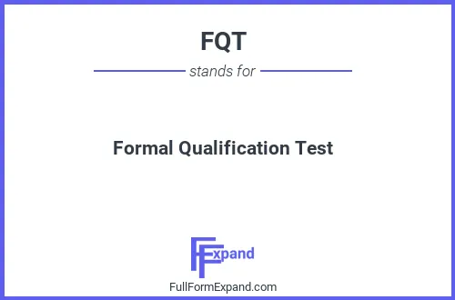 Full form of FQT