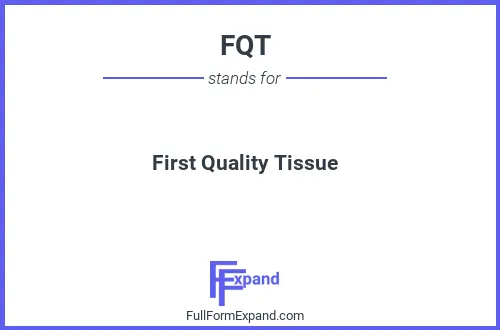 Full form of FQT