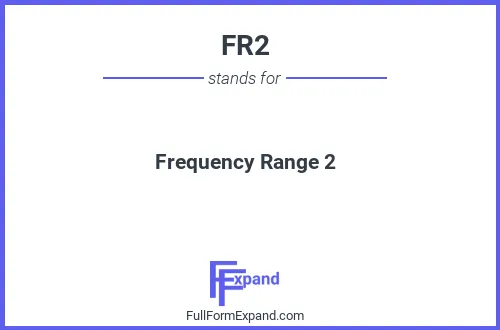 Full form of FR2