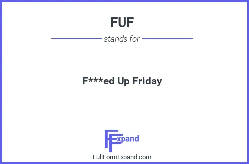 Full form of FUF