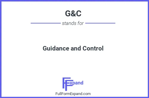 Full form of G&C