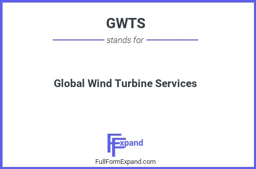 Full form of GWTS