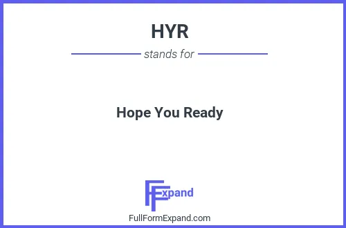 Full form of HYR