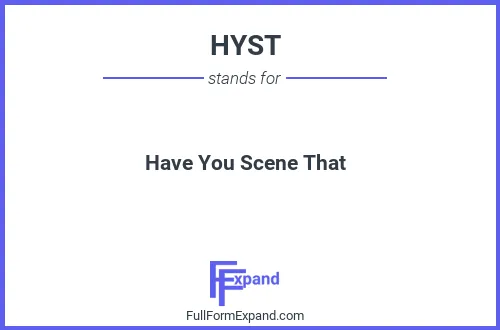 Full form of HYST