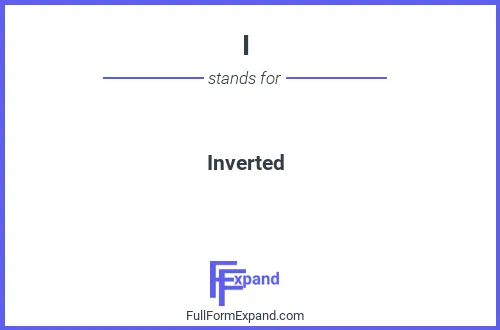 Full form of I