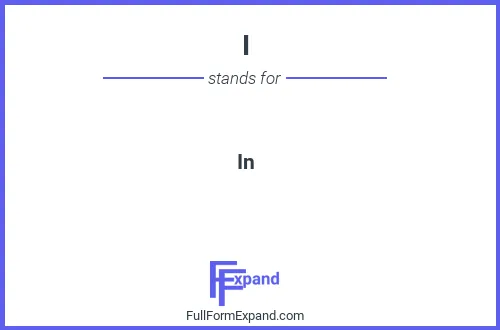 Full form of I