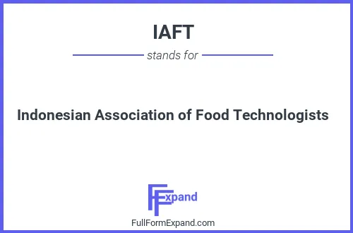 Full form of IAFT