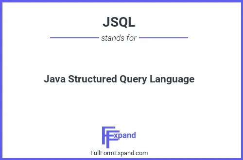 Full form of JSQL
