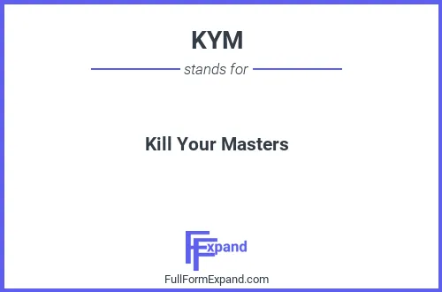 Full form of KYM