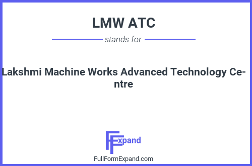 Full form of LMW ATC