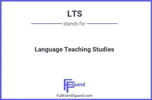 Full form of LTS