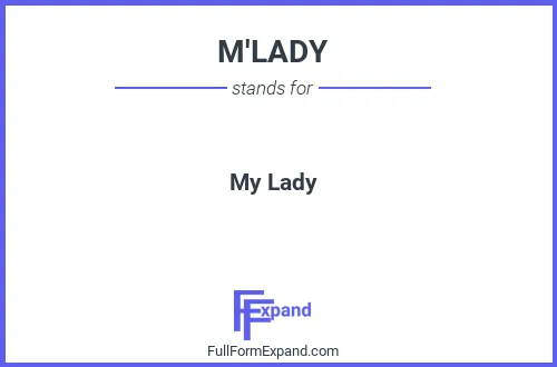 Full form of M'LADY
