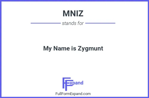 Full form of MNIZ