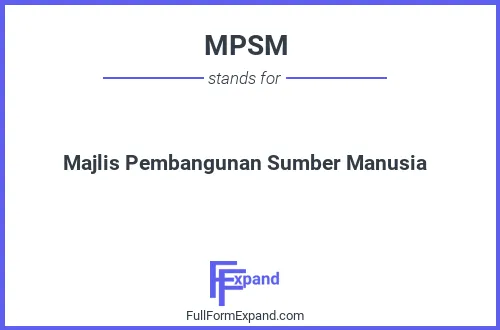 Full form of MPSM