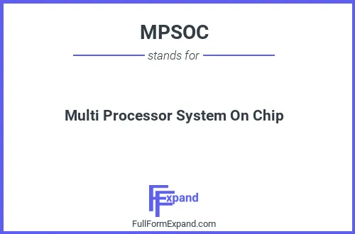 Full form of MPSOC