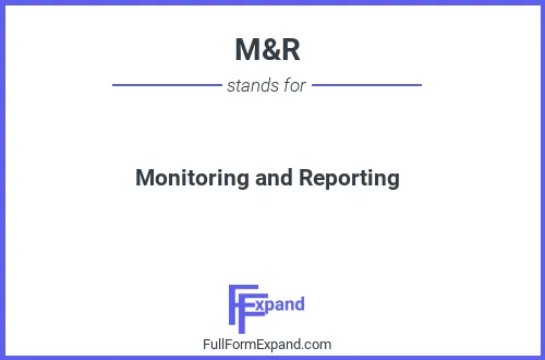 Full form of M&R
