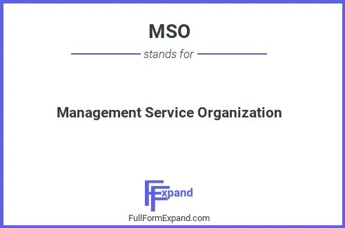 Full form of MSO