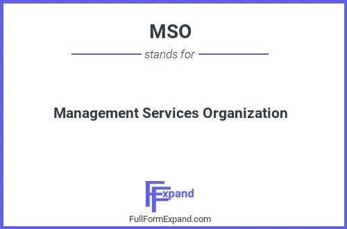 Full form of MSO