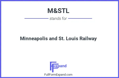 Full form of M&STL