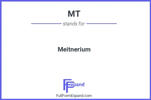 Full form of MT