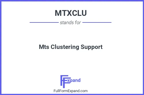 Full form of MTXCLU