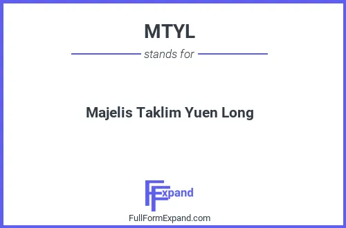 Full form of MTYL
