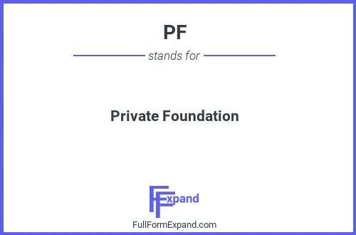 Full form of PF