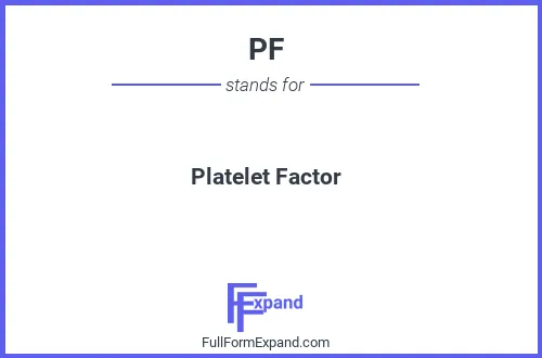Full form of PF