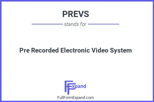 Full form of PREVS