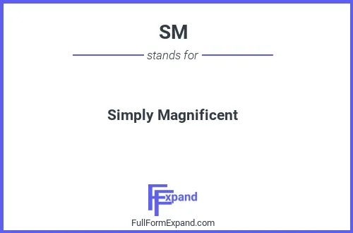 Full form of SM