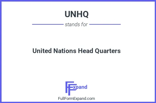 Full form of UNHQ