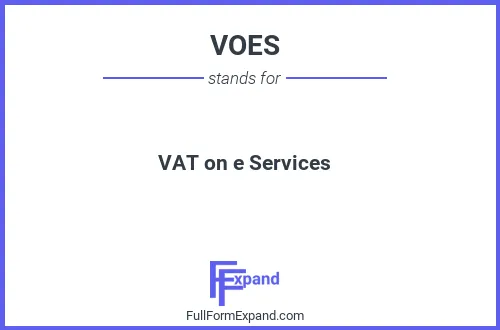 Full form of VOES