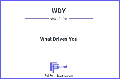 Full form of WDY